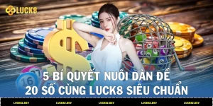 Dàn Đề 20 Số