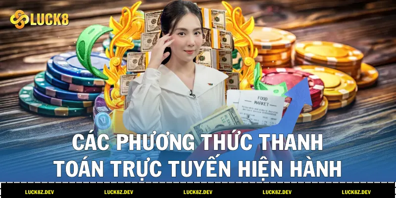 Các phương thức thanh toán trực tuyến hiện hành